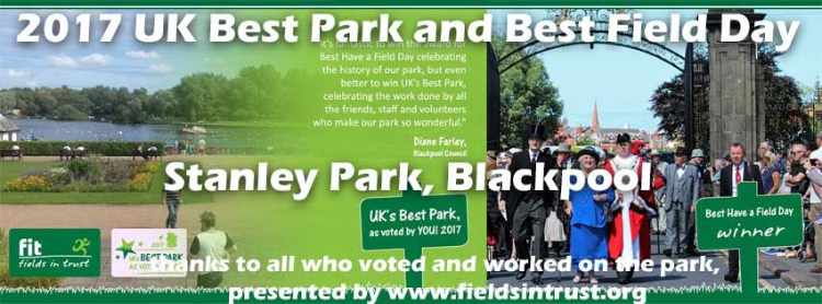 UK Best Park and Best Field Event 2017  Stanley Park Blackpool.