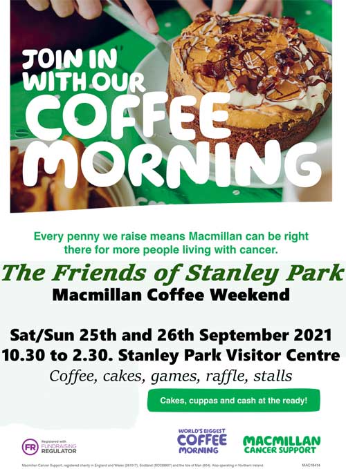 Macmillan Coffee Mornings, Friends of Stanley Park Blackpool  25, 26 Sept 2021