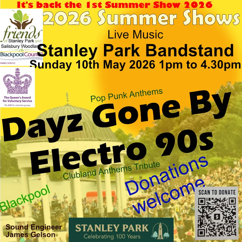 Live Music at Stanley Park Bandstand Sunday 10th May 2026 1pm to 4.30pm. Electro 90s and Dayz Gone By - the best clubland, pop and punk anthems.